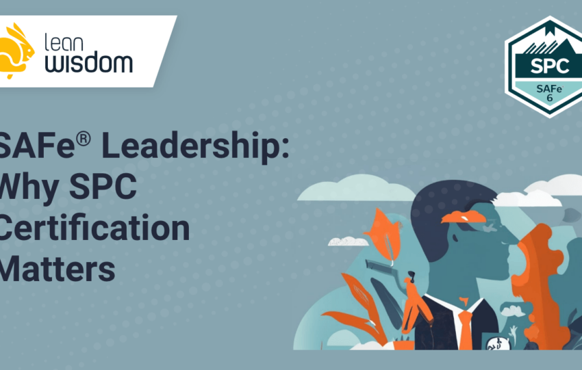 SAFe Leadership with SPC certification