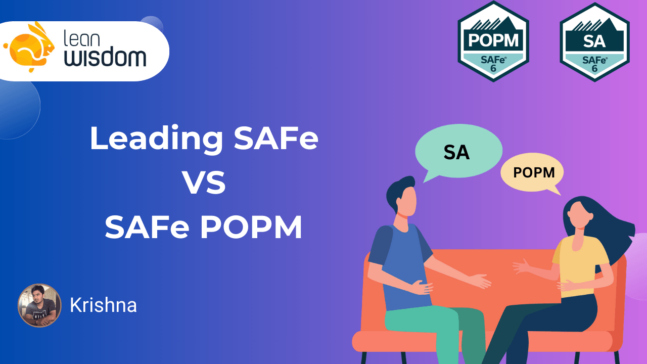 Leading SAFe vs SAFe POPM