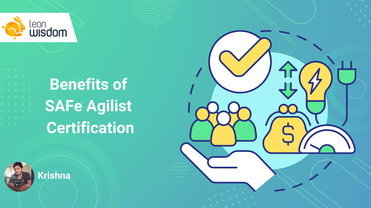 benefits of getting SAFe Agilist Certification