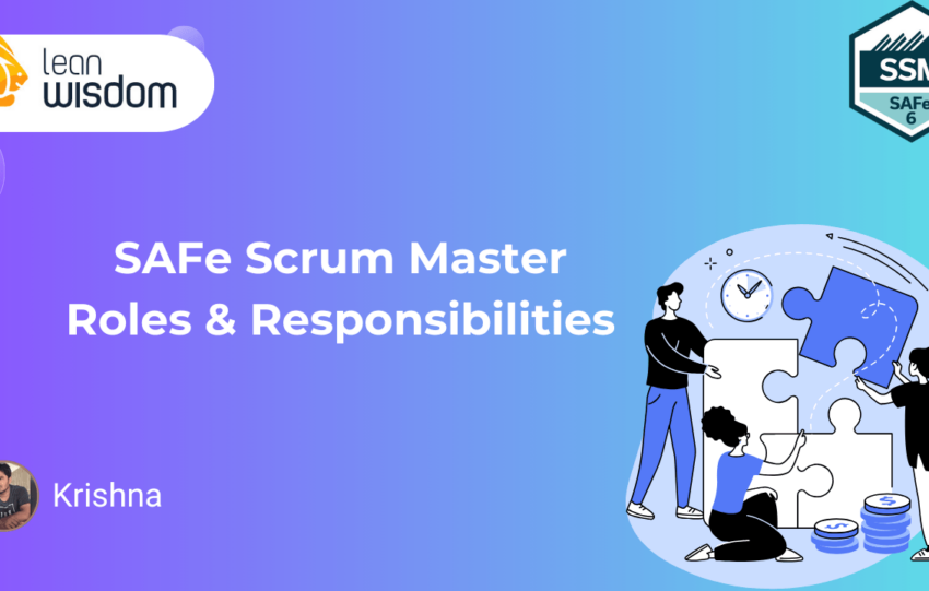 roles & responsibilities of SAFe scrum Master