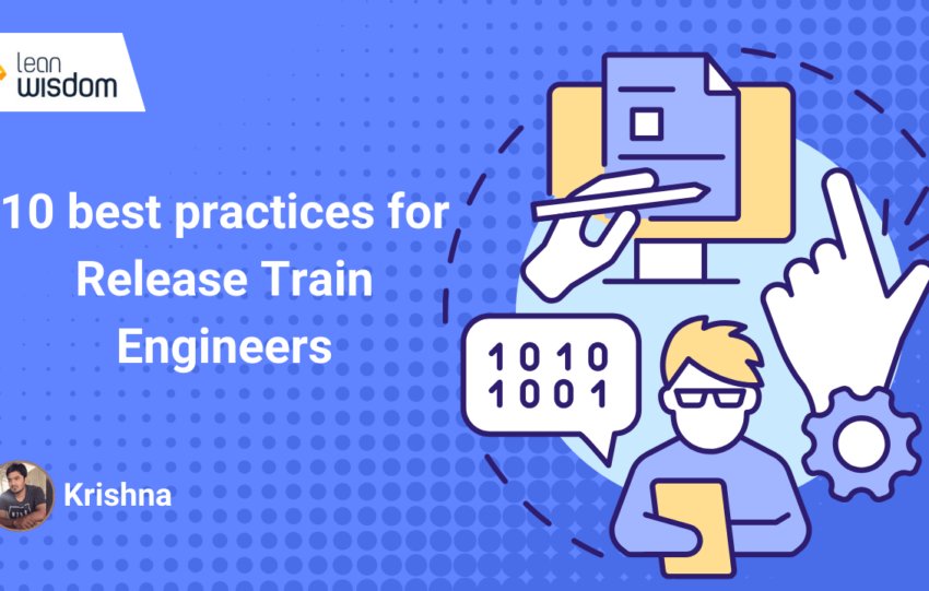 best practices for Release Train Engineer