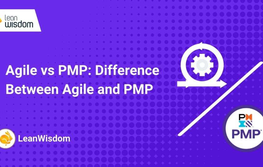 Agile vs PMP Difference Between Agile and PMP