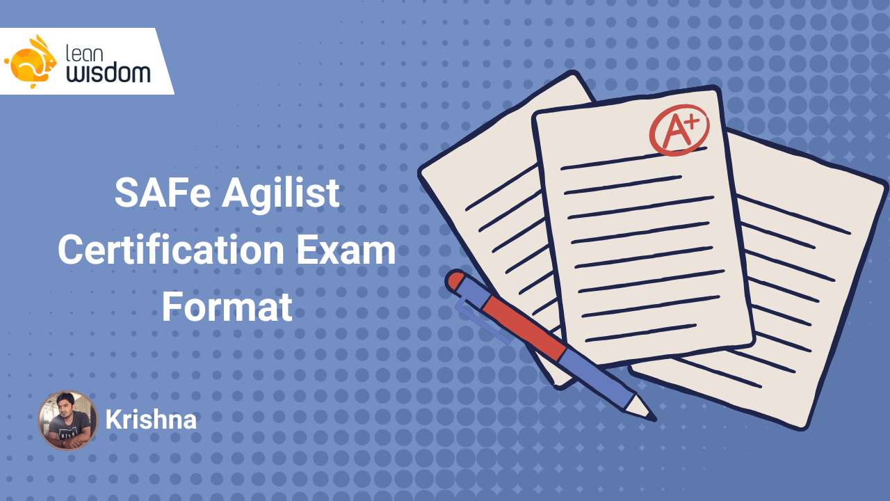 SAFe Agilist Certification Exam Format