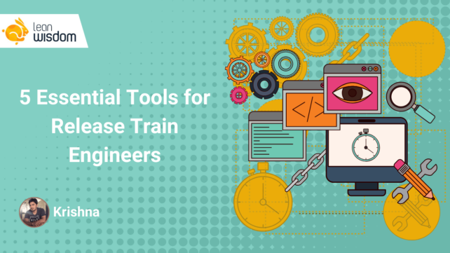 Tools for Release Train Engineers