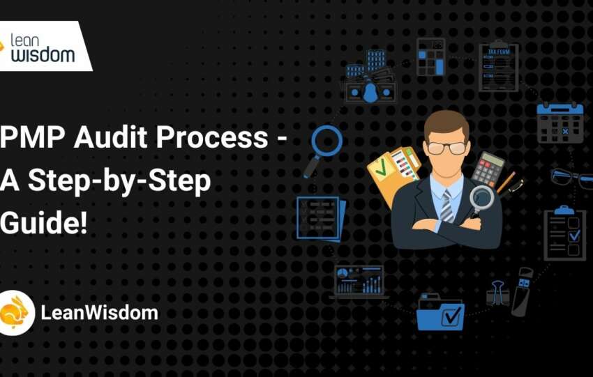 PMP Audit Process - A Step by Step Guide!