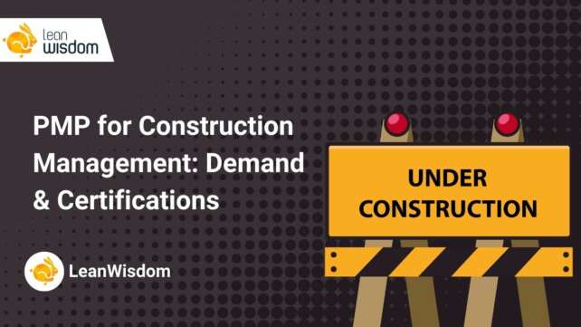 PMP for Construction Management_ Demand & Certifications