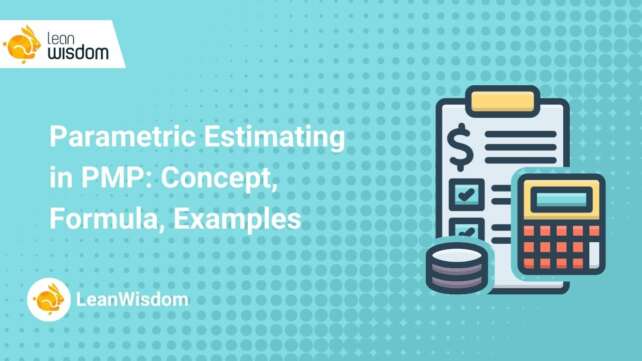 Parametric Estimating in PMP_ Concept, Formula, Examples