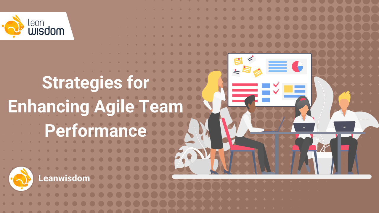 improving agile team performance